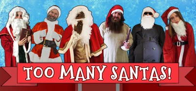 Too Many Santas! Image