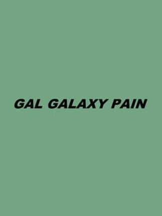 Gal Galaxy Pain Game Cover