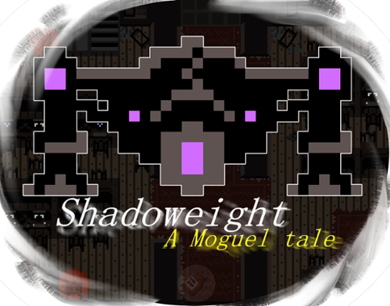 Shadoweight: A Moguel tale Game Cover