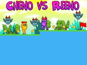 Cheno vs Reeno Image