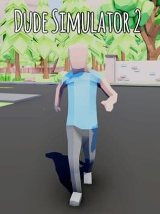 Dude Simulator 2 Game Cover