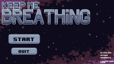 Keep Me Breathing - Ludum Dare 46 Image