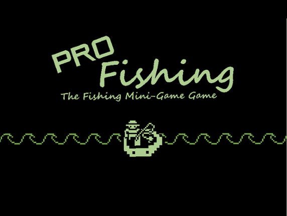 Pro Fishing: The Fishing Mini-Game Game Game Cover