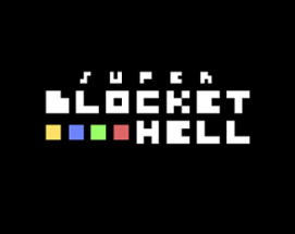 Super Blocket Hell Image