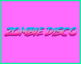 ZombieDisco Image