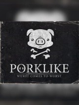 Porklike: Wurst Comes to Wurst Image