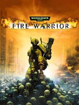 Warhammer 40,000: Fire Warrior Game Cover