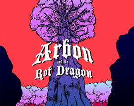 Arbon and the Rot Dragon Image