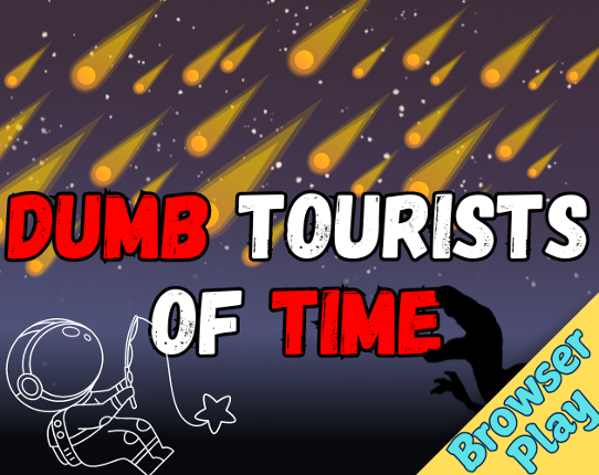 Dumpest Tourists Of Timelines Game Cover