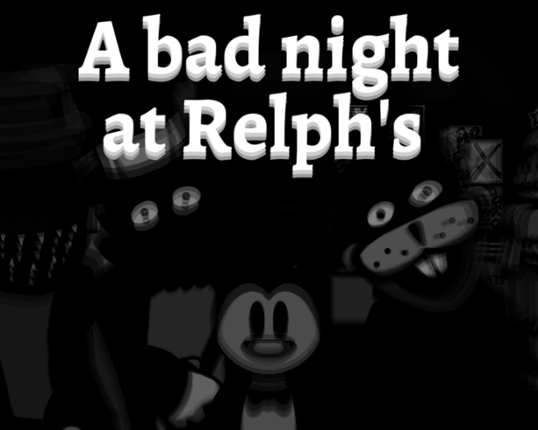 A Bad Night At Relph's Game Cover