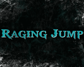 Raging Jump Image