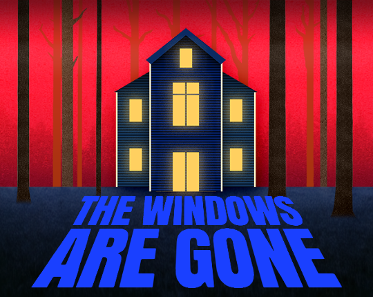 The Windows Are Gone Game Cover