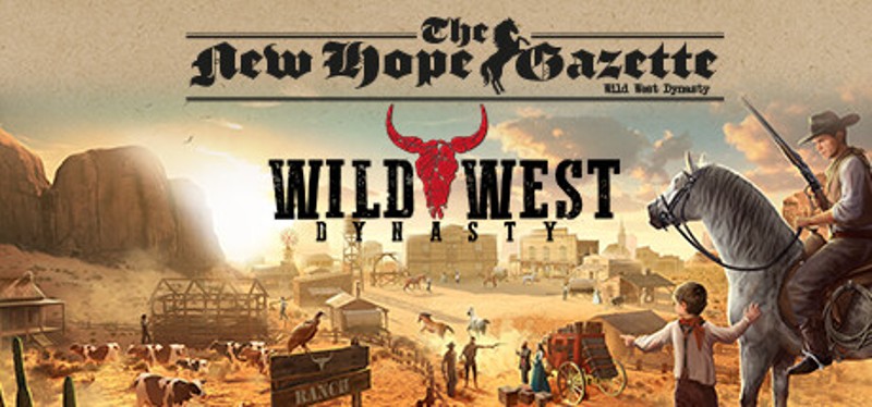 Wild West Dynasty: The New Hope Gazette Game Cover
