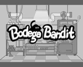 Bodega Bandit - Ludum Dare 56 Image