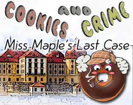 Cookies and Crime: Miss Maple's Last Case Image