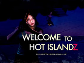 Hot IslandZ (Test Game) Image