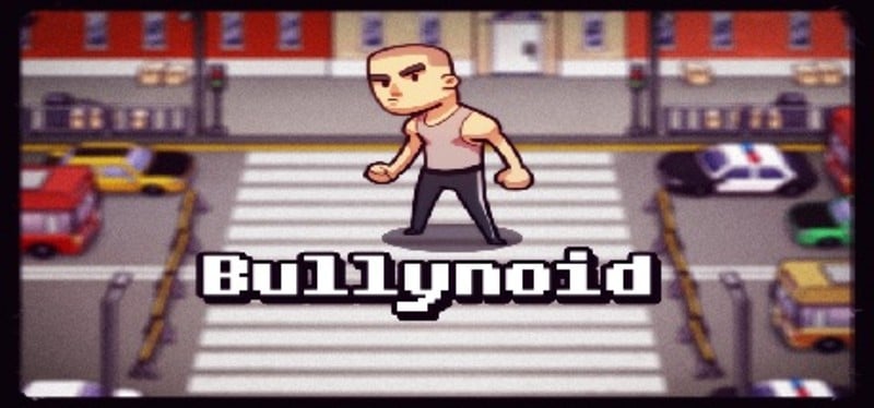 Bullynoid Game Cover