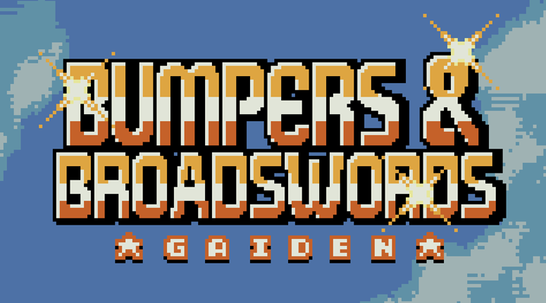 BUMPERS & BROADSWORDS GAIDEN Game Cover
