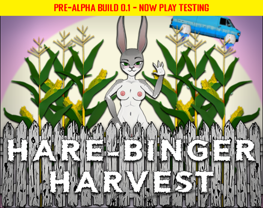 Hare-Binger Harvest (Pre-Alpha) Game Cover