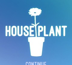 House Plant™ - Plant Simulator Image