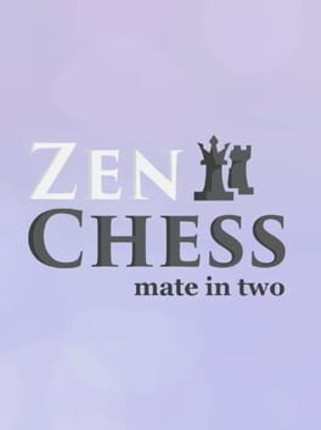 Zen Chess: Mate in Two Game Cover