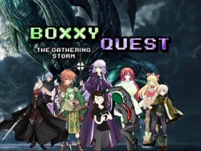 BoxxyQuest: The Gathering Storm Image