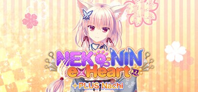 NEKO-NIN exHeart +PLUS Nachi Image