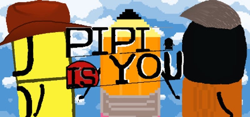 PIPI IS YOU Game Cover