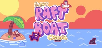 Super Raft Boat Image