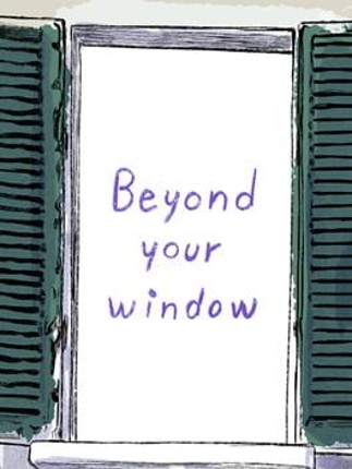 Beyond Your Window Game Cover