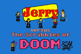 Jerry vs The Scribbles of DOOM Image