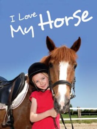 I Love my Horse Game Cover