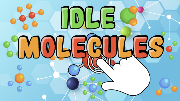 IDLE Molecules Game Cover