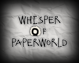 Whisper Of PaperWorld Image