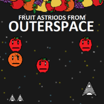 Fruit Asteroids from Outerspace Image