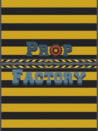 Prop Factory Game Cover