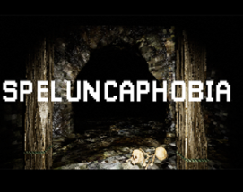 SPELUNCAPHOBIA Image