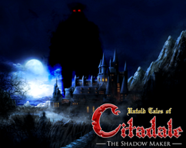 Untold Tales of Citadale - The Shadow Maker Image