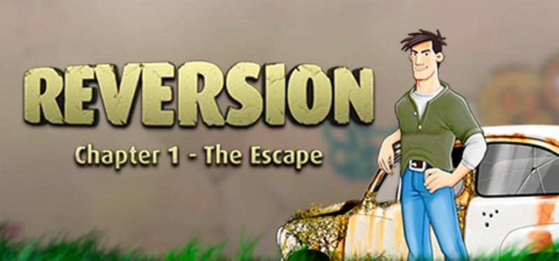 Reversion - The Escape (1st Chapter) Game Cover