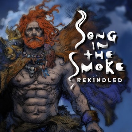 Song in the Smoke: Rekindled Game Cover