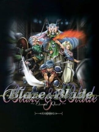 Blaze and Blade: Eternal Quest Game Cover