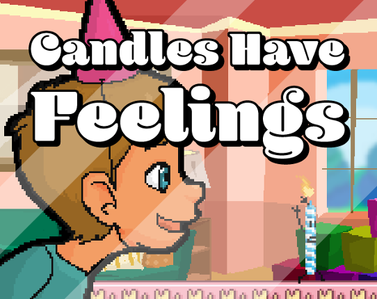 Candles Have Feelings Game Cover