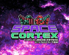 SPACE CORTEX Image