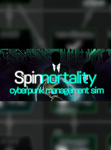 Spinnortality | cyberpunk management sim Image