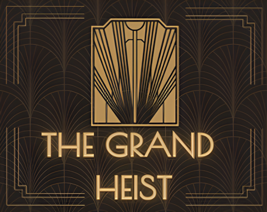 The Grand Heist Game Cover