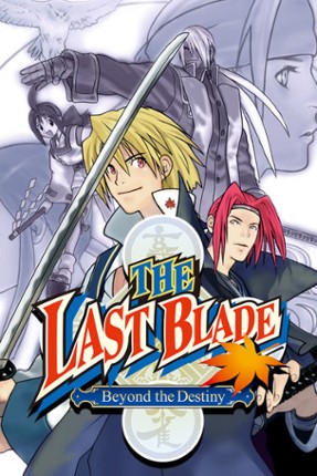 The Last Blade: Beyond The Destiny Game Cover