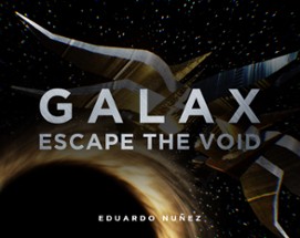 GALAX Escape the void Image