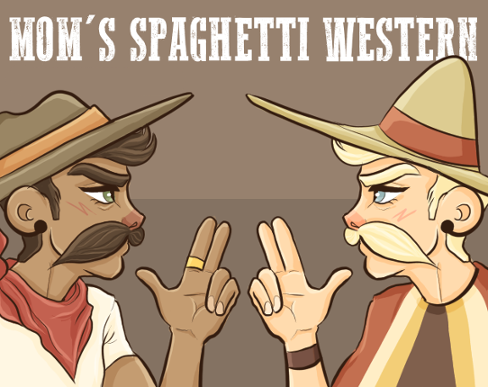 Mom's Spaghetti Western Game Cover