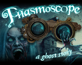 Phasmoscope Image