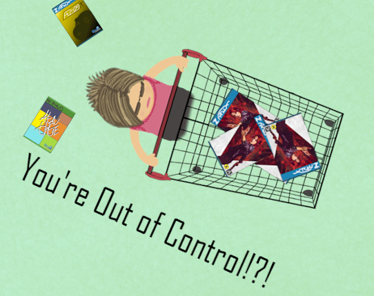 You're Out Of Control?! Game Cover